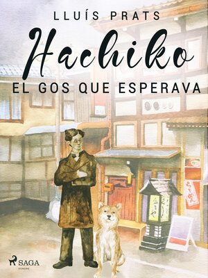 cover image of Hachiko. El gos que esperava